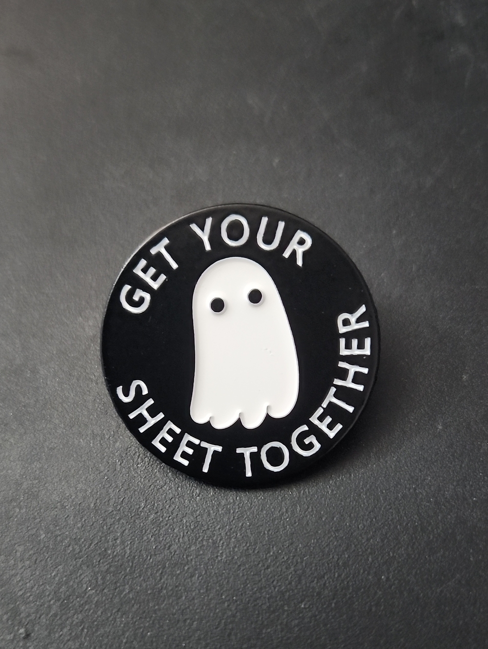 Get Your Sheet Together Black & White Ghost Pin